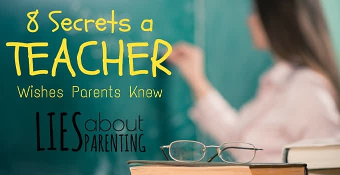 8 Secrets a Teacher Wishes Parents Knew