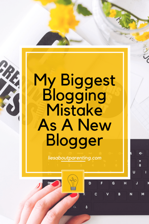 biggest blogging mistake as a new blogger