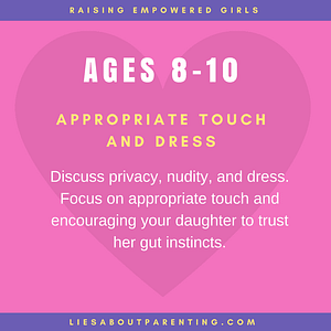 raising girls rape culture ages 8-10 focus on appropriate dress and touch