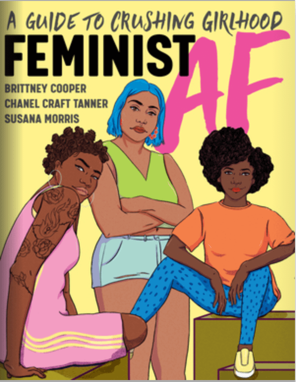 A Guide to crushing girlhood: Feminist AF book review
